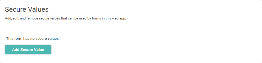 Picture showing Form Manager Secure Values page with no values specified.
