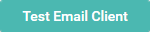 Picture showing the Test Email Client button.